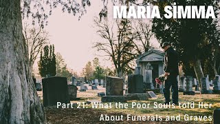 Maria Simma Part 21: What the Poor Souls told Her About Funerals and Graves