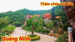Thăm chùa Cái Bầu, Vân Đồn Quảng Ninh, ngôi chùa linh thiêng phong cảnh đẹp. NGUYÊN TV