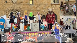 Volterra Comics and Fantasy Cosplay Festival, Volterra, Italy