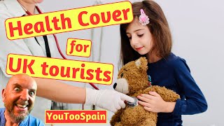 Health cover for UK tourists in Spain