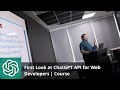 Full Course: ChatGPT API for Web Developers by Max Firtman