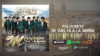 Montez De Durango - Polvorete (Nuevo Álbum)