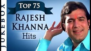 BEST OF RAJESH KHANNA | RAJESH KHANNA HIT SONGS JUKEBOX | BEST EVERGREEN OLD HINDI SONGS