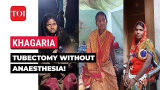 Bihar woman operated upon without anaesthesia, says ‘underwent the horror twice'