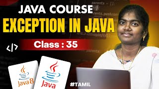 Java Programming 2025 | Ep 35 | EXCEPTION in Java With sample program | in தமிழ்