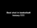 Best Shot In basketball history