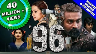 96 (2019) New Released Full Hindi Dubbed Movie | Vijay Sethupathi