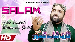 QARI SHAHID MEHMOOD QADRI - SALAM - OFFICIAL HD VIDEO - HI-TECH ISLAMIC - BEAUTIFUL NAAT