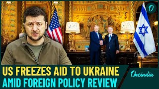 The Trump administration halts Ukraine aid for 90 days as part of a broader foreign policy review