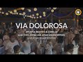 VIA DOLOROSA | Heavenly Worship by Apostle Renato D. Carillo