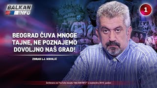 INTERVJU: Zoran Nikolić - Beograd čuva mnoge tajne, ne poznajemo dovoljno naš grad! (21.9.2019)