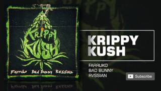 Farruko, Bad Bunny & Rvssian - Krippy Kush