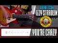 GUNS N' ROSES YOU'RE CRAZY IZZY STRADLIN ONLY | With Tabs