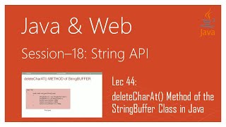 String API in Java | #44 | deleteCharAt() Method of the StringBuffer Class in Java