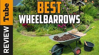 ✅Wheelbarrow: Best Wheelbarrow (Buying Guide)