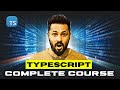 TypeScript  Complete Course in Hindi | Beginner to Advanced Tutorial (Full TS Guide) 2025