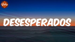 (Letra) Desesperados - Rauw Alejandro