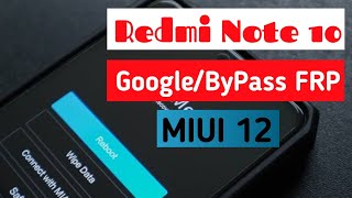 Eps 10 ---- Bypass FRP Xiaomi Redmi Note 10 MIUI12 gara-gara Stak Fastboot