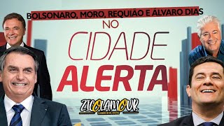 ZICO LAMOUR- CIDADE ALERTA FALA COM BOLSONARO, MORO, REQUIÃO, ÁLVARO DIAS E BOLSONARO