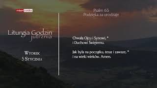 Liturgia Godzin | Jutrznia | Wtorek, 5 Stycznia