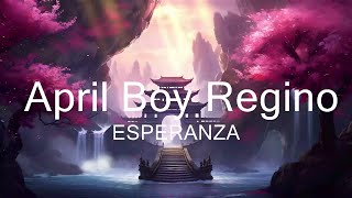 ESPERANZA - April Boy Regino (HQ KARAOKE VERSION with lyrics) Lyrics Video