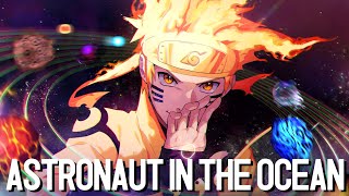 Naruto AMV - Astronaut In The Ocean (Masked Wolf)
