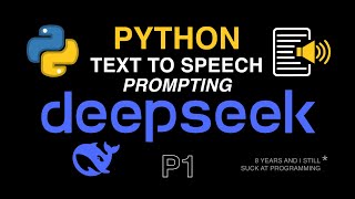 Watch me use DeepSeek to build a Python Text-To-Speach app