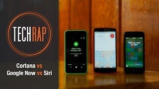 Cortana vs Google Now vs Siri (TechRap)