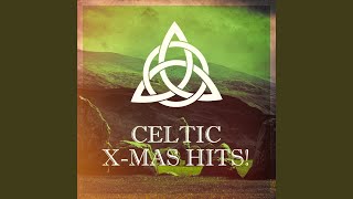 Good King Wenceslas (Celtic Version)