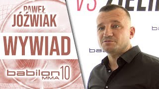 Paweł Jóźwiak o współpracy z Babilon MMA, Parke i polskiej reprezentacji