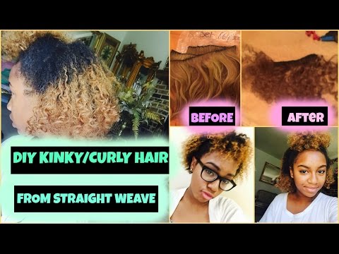 DIY HOW TO GET KINKY/CURLY HAIR FROM STRAIGHT WEAVE DIY HOW TO GET KINKY/CURLY HAIR FROM STRAIGHT WEAVE