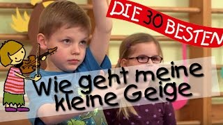 👩🏼 Wie geht meine kleine Geige - Singen, Tanzen und Bewegen || Kinderlieder