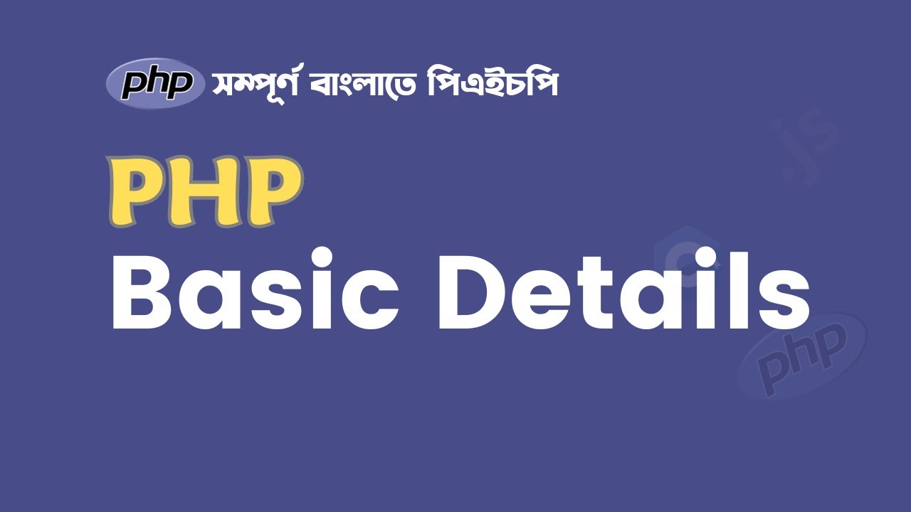 01 Php Basic Introductions Php Bangla Tutorial 2024 Career