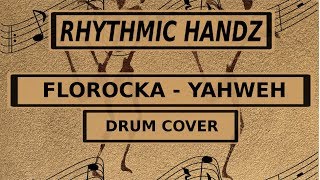 Florocka-Yahweh-Drum Cover