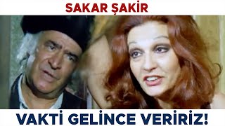 Sakar Şakir Türk Filmi | Vakti Gelince Veririz! Kemal Sunal Filmleri