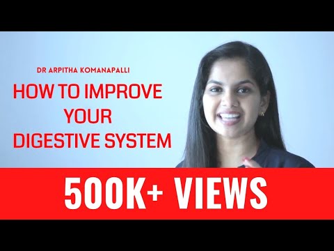 How to improve your digestive system | Dr. Arpitha Komanapalli How to improve your digestive system | Dr. Arpitha Komanapalli