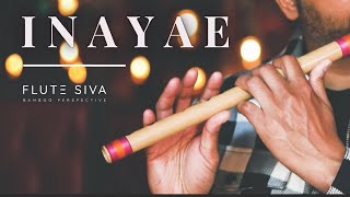 Inayae | Flute Instrumental by Flute Siva | Sid Sriram | Thadam | Arun Vijay