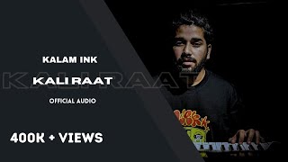 KALAM INK - KALI RAAT  | KOLD WORLD | GREYY.BASS | INDIAN DARK HIP HOP