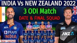 India Vs New Zealand ODI Series 2022 - Schedule & Team India Final Squad | Ind Vs NZ ODI Series 2022
