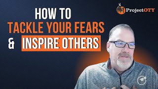 How to Overcome Fear as a Leader