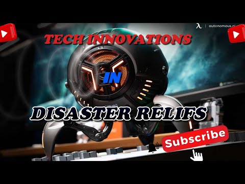 Technical innovations in disaster response