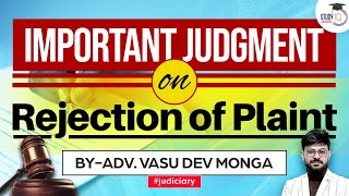 Important judgment on rejection of plaint | Civil procedure Code | judiciary preparation