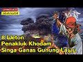 SAKTI DAN KUAT ❗ INI 8 WETON DIKAWAL KHODAM SINGA GANAS GUNUNG LAWU MENURUT PRIMBON JAWA