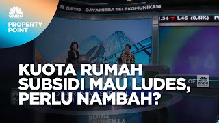 Kuota Rumah Subsidi, Perlukah Ditambah?