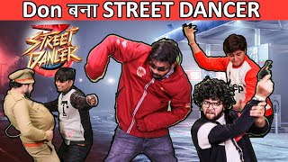Don बना Street dancer | Street Dancer 3D | Varun D, Shraddha K | nalin baniya