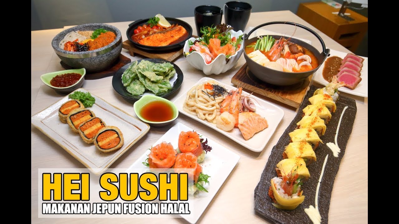 Makanan Jepun Fusion @ Hei Sushi 😍 - YouTube