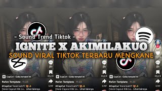 DJ SALAH DIA DEKATIKU  KARENA BOSAN | IGNITE X AKIMILAKUO | SOUND VIRAL TIKTOK TERBARU 2024