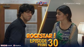 Rockstar | Last Episode 30 Promo | TV One Dramas