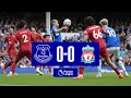 EVERTON 0-0 LIVERPOOL | Premier League highlights