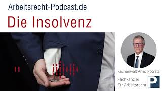 Die Insolvenz  | Arbeitsrecht | Fachanwalt für Arbeitsrecht Arnd Potratz